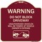 Signmission Warning Do Not Block Driveway W/ Graphic Heavy-Gauge Aluminum Sign, 18" x 18", BU-1818-22715 A-DES-BU-1818-22715 - alternate 1